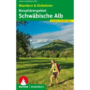 Schwäbische Alb Wandern&Einkehren Biosphärengebiet Rother Wanderführer